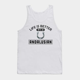 Andalusian Horse - Life is better with andalusian Tank Top